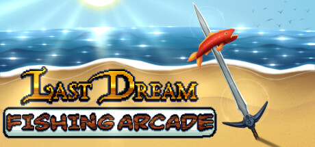 Last Dream Fishing Arcade cover art