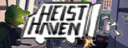 Heist Haven System Requirements