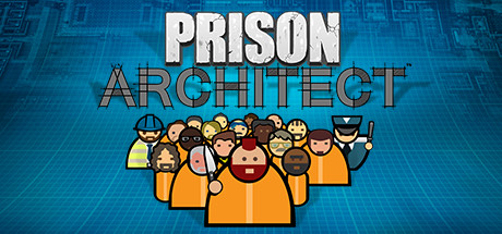 Steam で 75 オフ Prison Architect