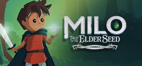 Milo Tale of the Elder Seed cover art