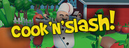 Cook'n'Slash System Requirements