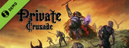 Private Crusade Demo