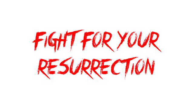 Fight For Your Resurrection Logo