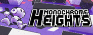 Monochrome Heights System Requirements