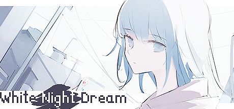 White Night Dream on Steam Backlog