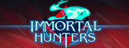 Immortal Hunters