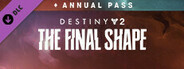 Destiny 2: The Final Shape Annual Pass Upgrade