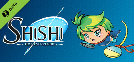 Shishi : Timeless Prelude Demo cover art