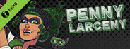 Penny Larceny: Gig Economy Supervillain Demo