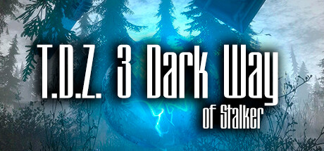 T.D.Z. 3 Dark Way of Stalker cover art