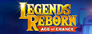 Legends Reborn: Age of Chance Playtest