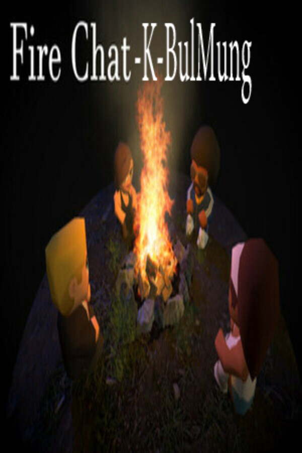 Fire Chat - K-BulMung for steam