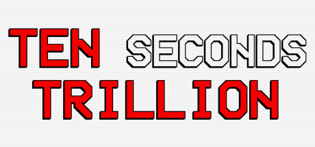 Ten Seconds Trillion cover art