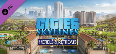 Cities: Skylines - Hotels & Retreats cover art