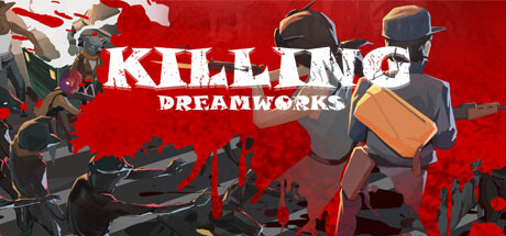 KILLING DREAMWORKS cover art