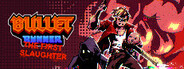 Bullet Runner: The First Slaughter System Requirements