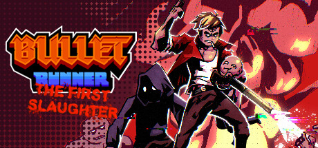 Bullet Runner: The First Slaughter cover art