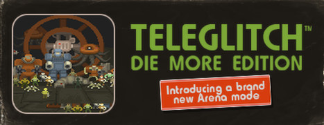 Teleglitch: Die More Edition