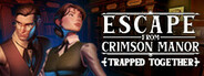 Escape From Crimson Manor: Trapped Together System Requirements
