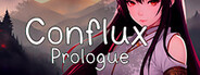 Conflux: Prologue