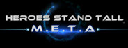 Heroes Stand Tall: M.E.T.A