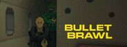 Bullet Brawl System Requirements