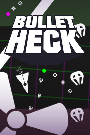 Bullet Heck