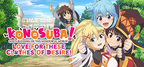KONOSUBA - God's Blessing on this Wonderful World! Love For These Clothes Of Desire! PC Specs