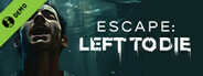 Escape: Left to die Demo