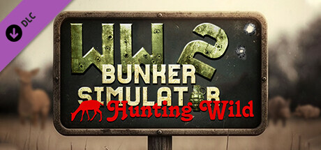 WW2: Bunker Simulator - Hunting Wild cover art