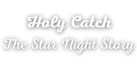 Holy Catch The Star Night Story Logo