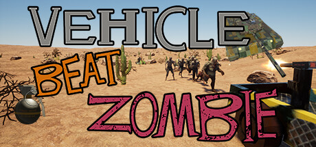 车辆对战僵尸 Vehicle Beat Zombie cover art