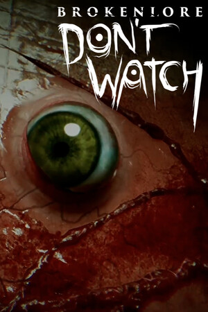 BrokenLore: DON'T WATCH.