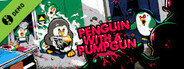 Penguin with a Pumpgun Demo