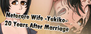 Netorare Wife -Yukiko- 20 Years After Marriage