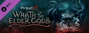 Pinball FX - Wrath of the Elder Gods