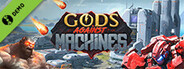 Gods Against Machines Demo