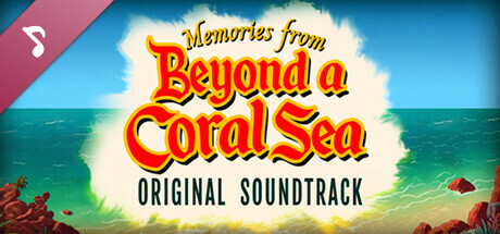Memories From Beyond a Coral Sea Soundtrack cover art