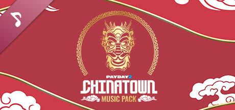 PAYDAY 2: Chinatown Music Pack cover art
