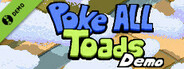 Poke ALL Toads Demo