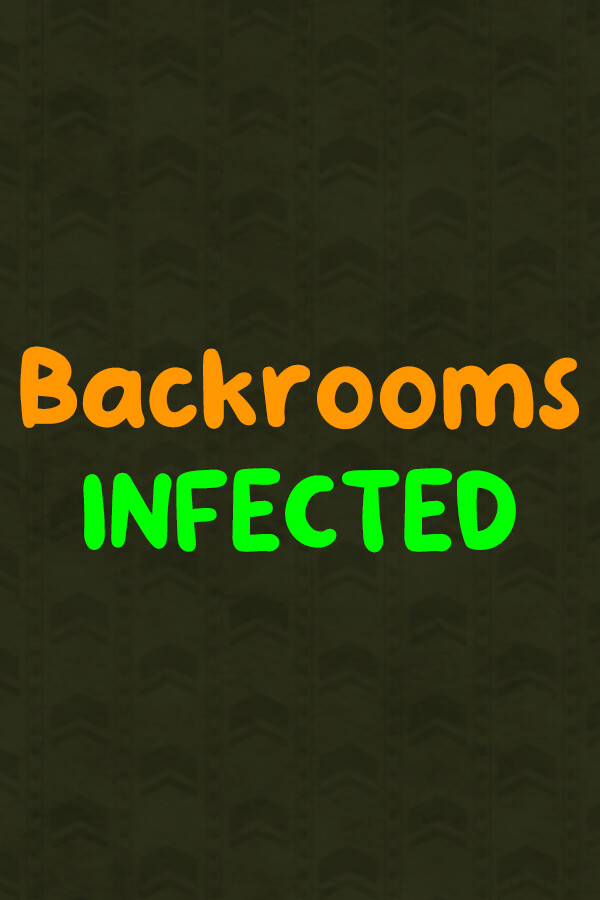 Infected Backrooms (Multiplayer) for steam