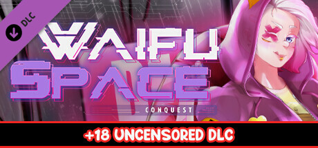 Waifu Space Conquest - 18+ Uncensored DLC cover art