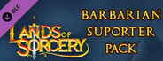 Lands of Sorcery - Barbarian Supporter Pack