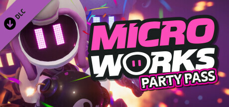 MicroWorks - Party Pass cover art