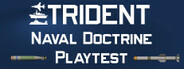 Trident: Naval Doctrine Playtest