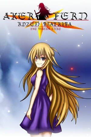 Aker Fern: Rdzeń Szatrisa/ The Shatris Core.