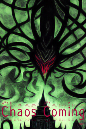 Chaos Coming
