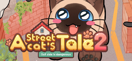 A Street Cat's Tale 2: Out side is dangerous cover art
