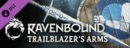 Ravenbound - Trailblazer's Arms DLC