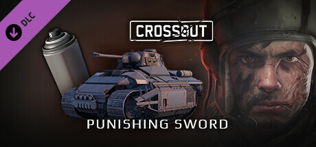 Crossout – Punishing Sword cover art